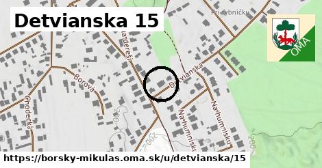 Detvianska 15, Borský Mikuláš