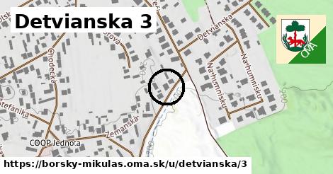 Detvianska 3, Borský Mikuláš