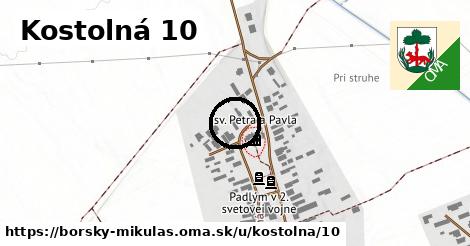 Kostolná 10, Borský Mikuláš