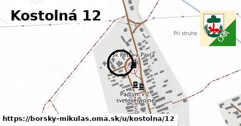 Kostolná 12, Borský Mikuláš