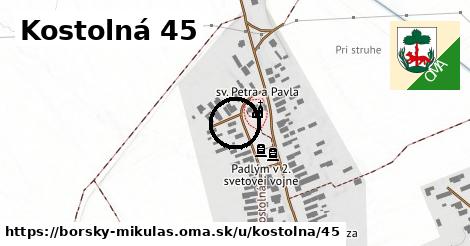 Kostolná 45, Borský Mikuláš