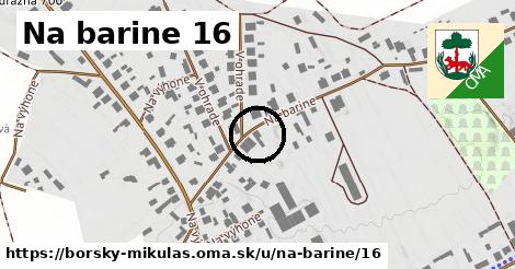 Na barine 16, Borský Mikuláš