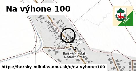 Na výhone 100, Borský Mikuláš