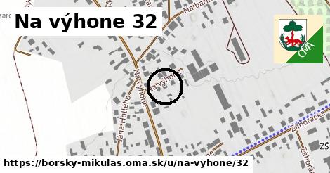 Na výhone 32, Borský Mikuláš