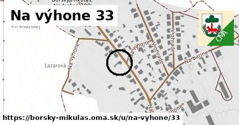 Na výhone 33, Borský Mikuláš