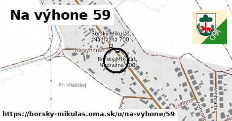 Na výhone 59, Borský Mikuláš