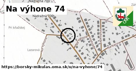 Na výhone 74, Borský Mikuláš