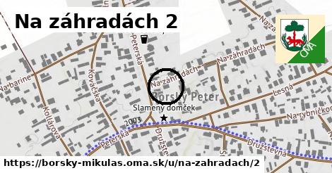 Na záhradách 2, Borský Mikuláš