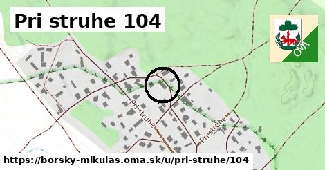 Pri struhe 104, Borský Mikuláš