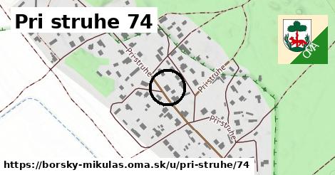 Pri struhe 74, Borský Mikuláš