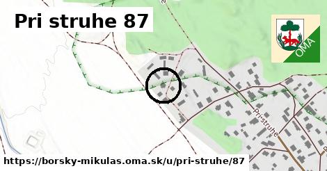 Pri struhe 87, Borský Mikuláš