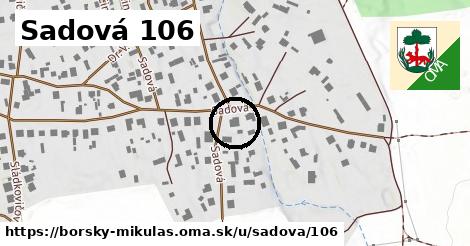 Sadová 106, Borský Mikuláš