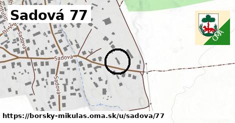 Sadová 77, Borský Mikuláš