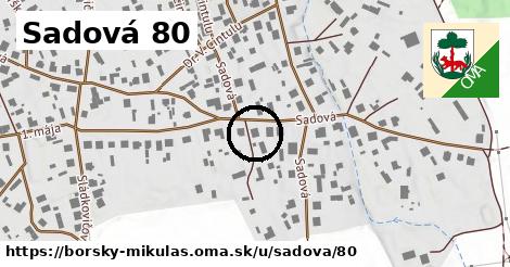 Sadová 80, Borský Mikuláš