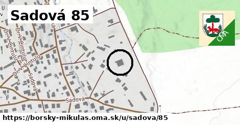 Sadová 85, Borský Mikuláš