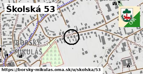 Školská 53, Borský Mikuláš