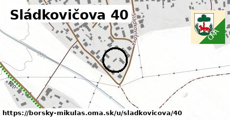 Sládkovičova 40, Borský Mikuláš