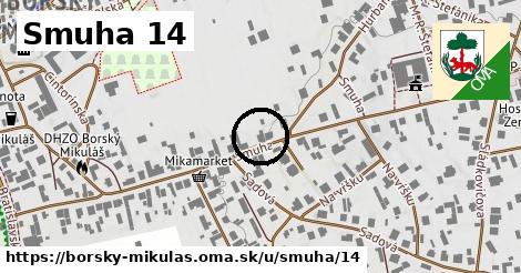 Smuha 14, Borský Mikuláš