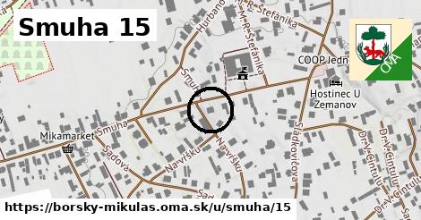 Smuha 15, Borský Mikuláš