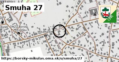 Smuha 27, Borský Mikuláš