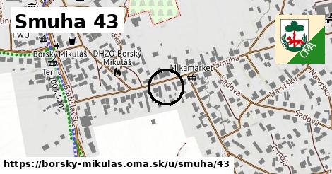 Smuha 43, Borský Mikuláš