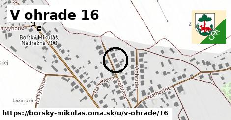 V ohrade 16, Borský Mikuláš