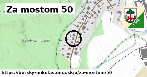 Za mostom 50, Borský Mikuláš