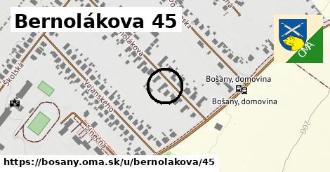 Bernolákova 45, Bošany