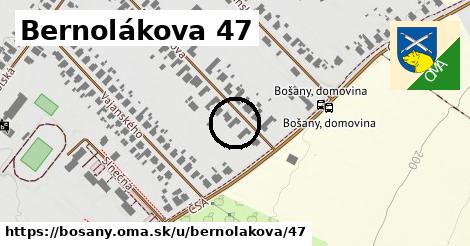 Bernolákova 47, Bošany