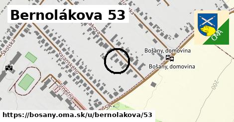 Bernolákova 53, Bošany