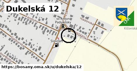 Dukelská 12, Bošany