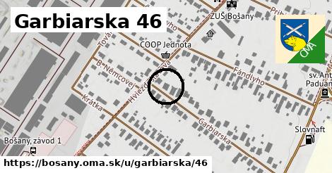 Garbiarska 46, Bošany