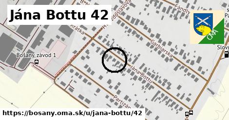 Jána Bottu 42, Bošany