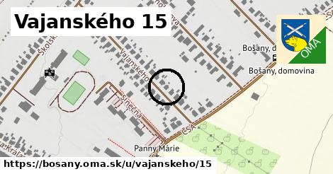 Vajanského 15, Bošany