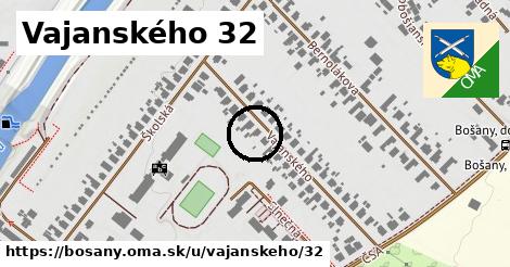 Vajanského 32, Bošany