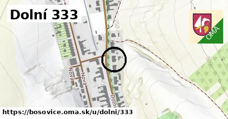 Dolní 333, Bošovice