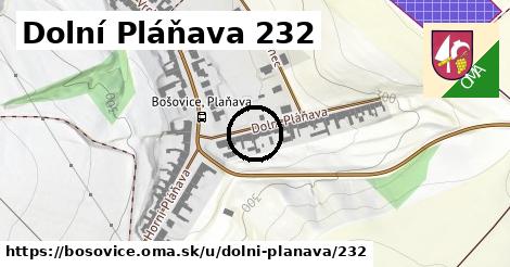 Dolní Pláňava 232, Bošovice