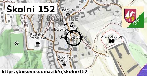 Školní 152, Bošovice