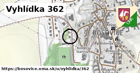 Vyhlídka 362, Bošovice