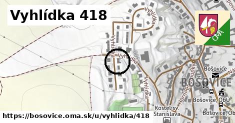 Vyhlídka 418, Bošovice