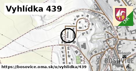 Vyhlídka 439, Bošovice