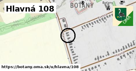 Hlavná 108, Boťany