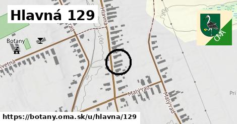 Hlavná 129, Boťany