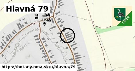 Hlavná 79, Boťany