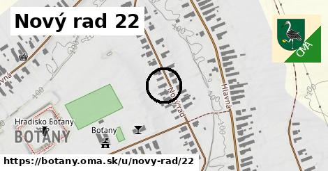 Nový rad 22, Boťany