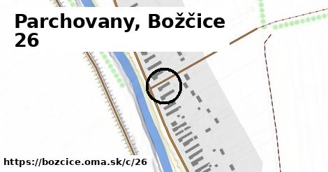 Parchovany, Božčice <span class="supisne">26</span>