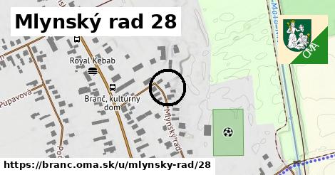 Mlynský rad 28, Branč