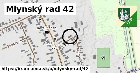 Mlynský rad 42, Branč