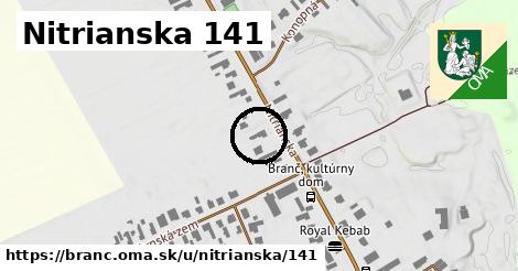 Nitrianska 141, Branč