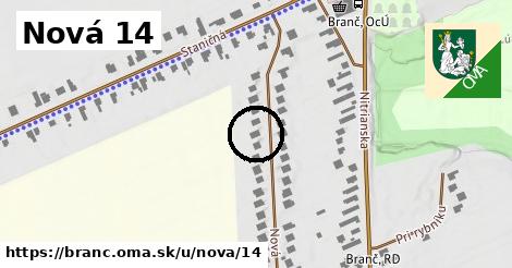Nová 14, Branč